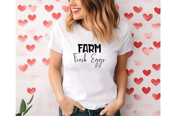 Farm Fresh Eggs Graphics & T-Shirt Designs