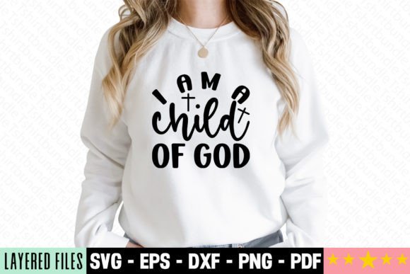 I Am a Child of God Craft SVG Graphics