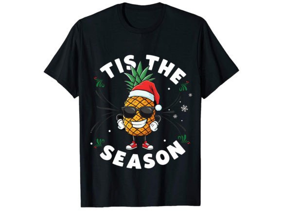 Tis the Season Pineapple T-Shirt Design: Graphics for Sellers